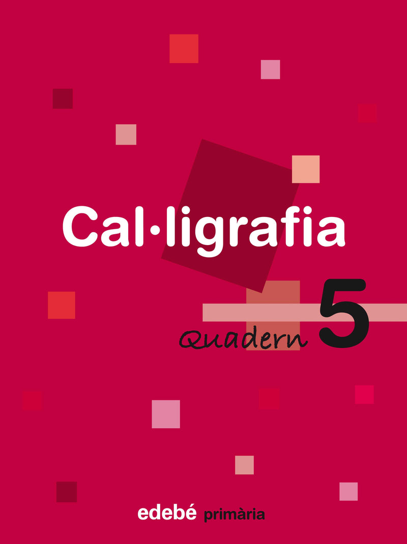 QUADERN 5 CAL·LIGRAFIA