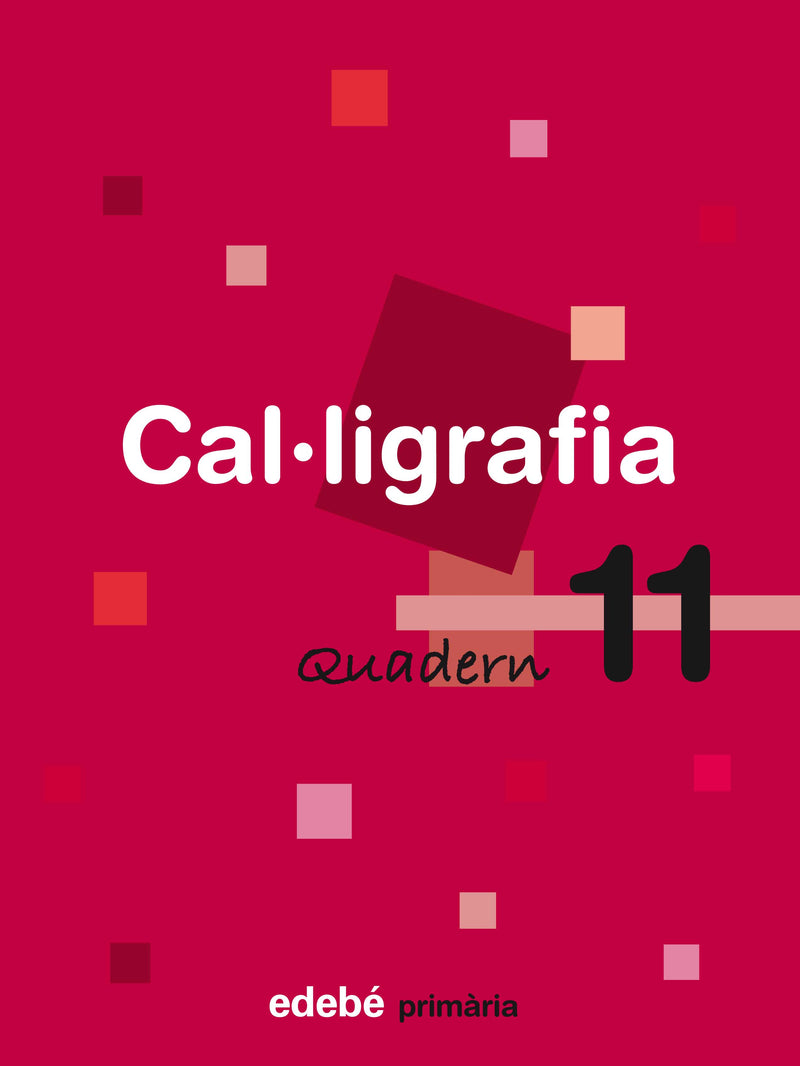 QUADERN 11 CAL·LIGRAFIA
