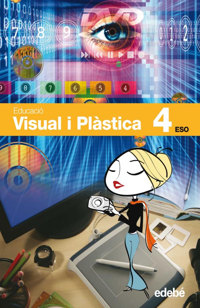 EDUCACIÓ VISUAL I PLÀSTICA 4