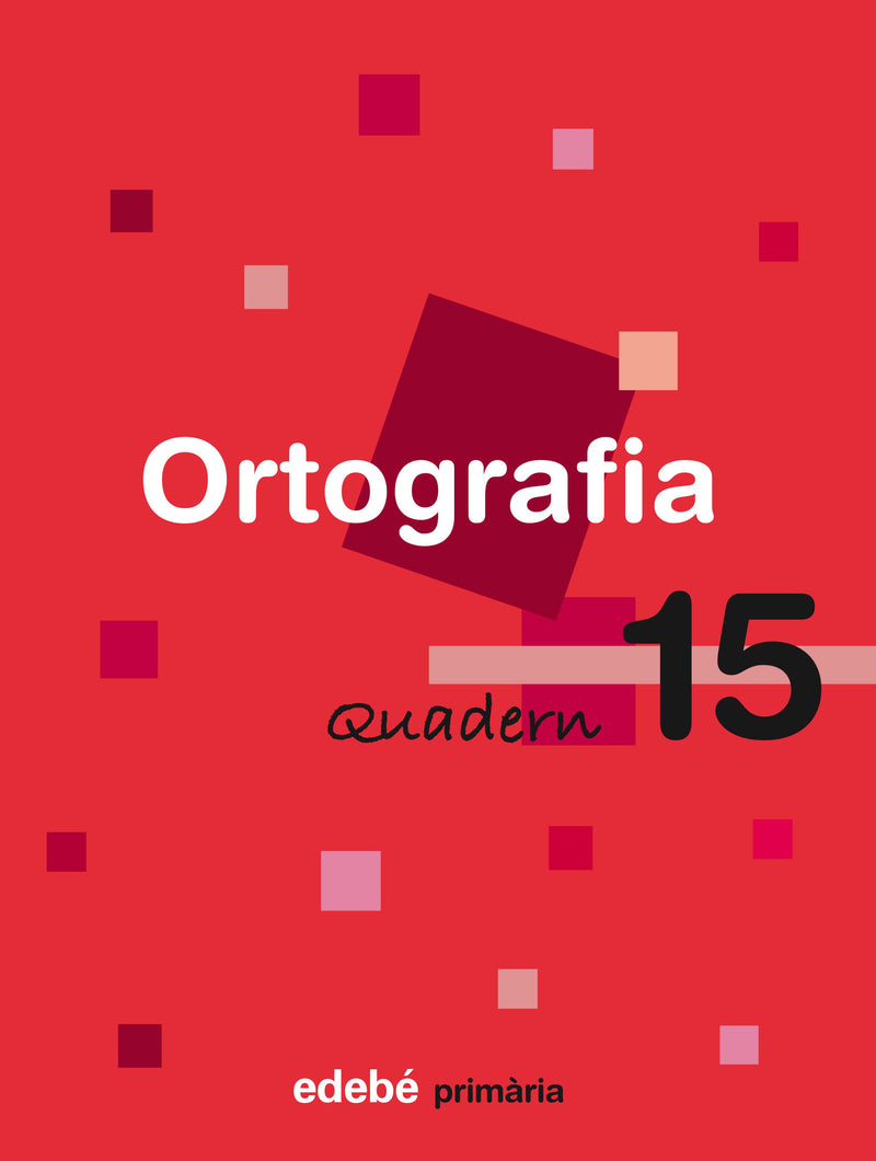 QUADERN 15 ORTOGRAFIA
