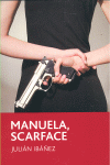 MANUELA, SCARFACE