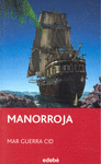 MANORROJA