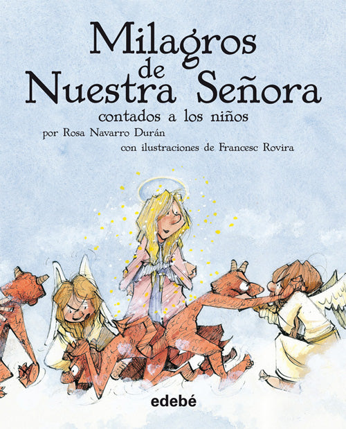 LOS MILAGROS DE NUESTRA SEÑORA, de BERCEO
