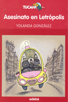 ASESINATO EN LETRÓPOLIS