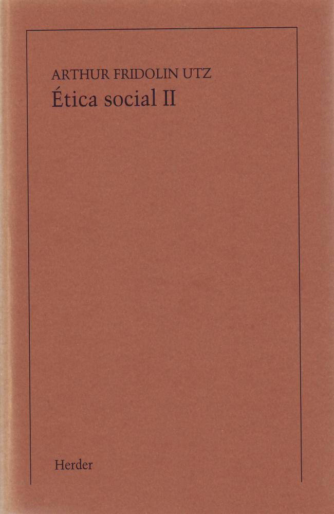 Ética social, Tomo II