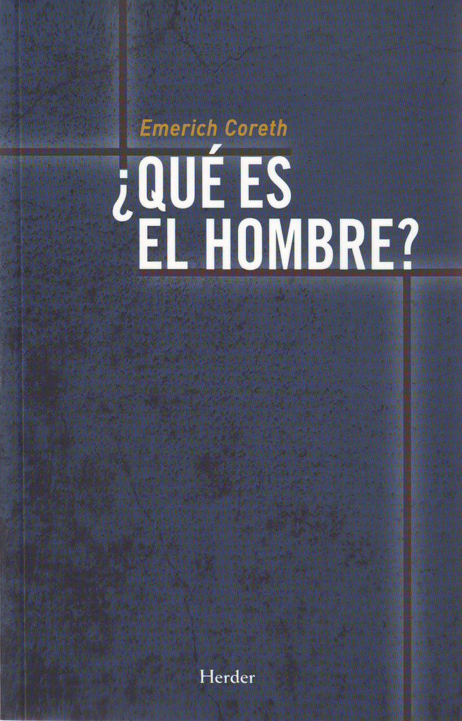 Qué es el hombre?