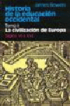 Historia de la educación occidental. Tomo 2: La civilización de Europa. Siglos V