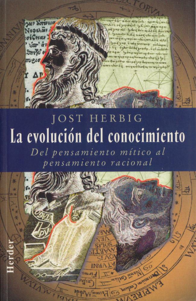 La evolución del conocimiento. Del pensamiento mítico al pensamiento racional