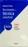 Diccionario de la técnica industrial. Tomo I: Inglés-Español