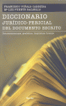 Diccionario jurídico-pericial del documento escrito