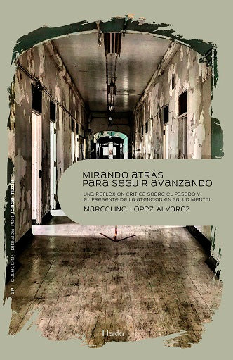 MIRANDO ATRÁS PARA SEGUIR ADELANTE