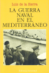 La guerra naval en el Mediterraneo