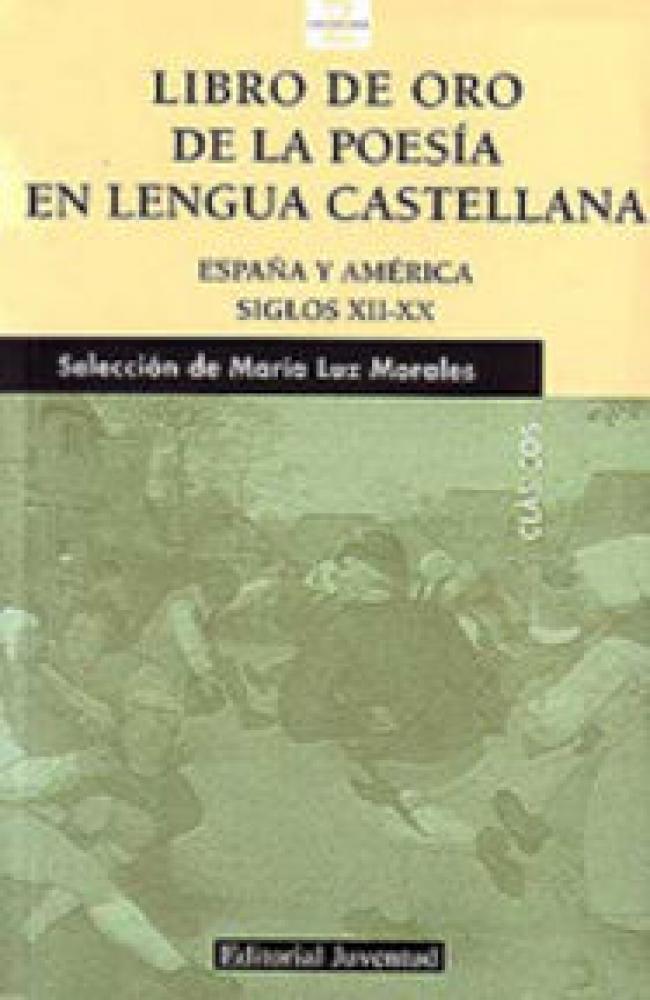 Libro de Oro de la poesía en lengua castellana. España y América.