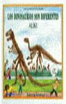 Los dinosaurios son diferentes