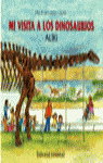 Mi visita a los dinosaurios