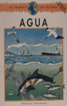 El mundo en peligro, Agua