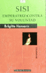 Sisí, emperatriz contra su voluntad