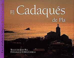 El Cadaques de Pla   -Catala-