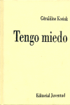 Tengo miedo