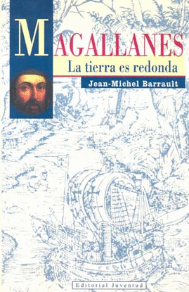 Magallanes, la tierra es redonda