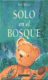 SOLO EN EL BOSQUE