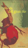 Mas alla del gran rio