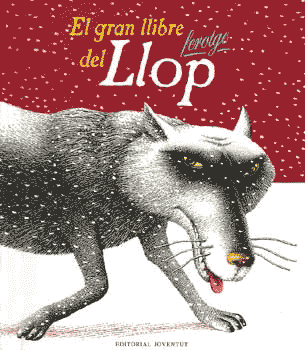 El gran llibre ferotge del llop