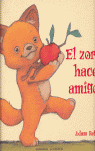 El zorro hace amigos
