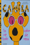 Camila lo ve todo de color de rosa