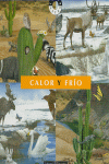 Calor y frio