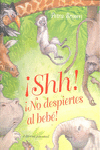 ¡Shh! ¡No despiertes al bebé!