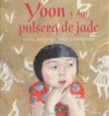 Yoon y la pulsera de jade