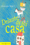 Delante de mi casa
