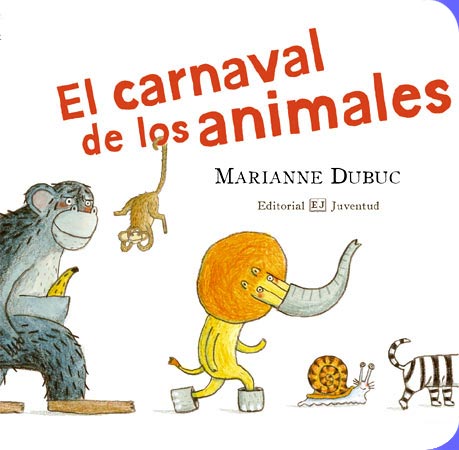 Mis libros de imágenes. El carnaval de los animales