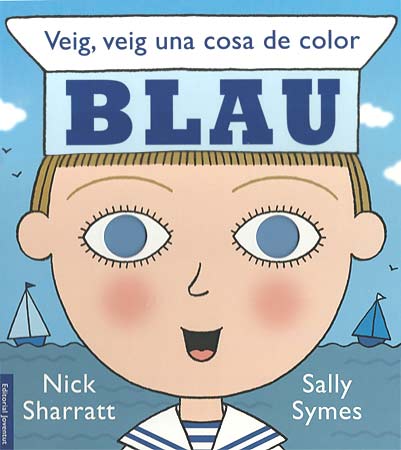Veig, veig una cosa de color-- blau