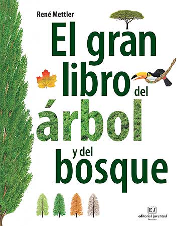 El gran libro del arbol y del bosque
