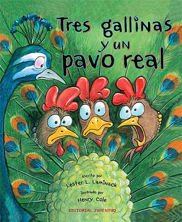 Tres gallinas y un pavo real