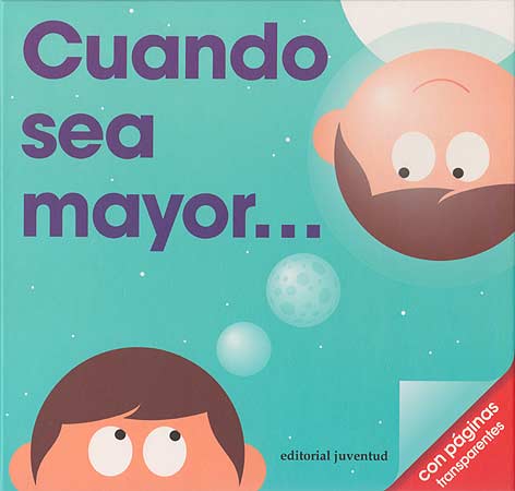 Cuando sea mayor...