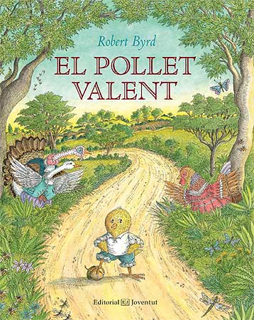 El pollet valent