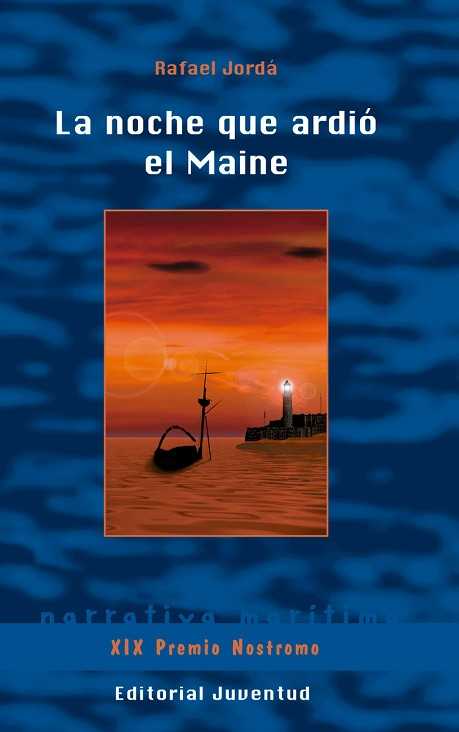 La noche que ardió el Maine