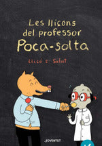 Les lliçons del professor Poca-solta. Lliçó 2: Salut