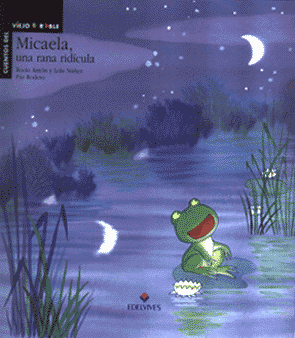 Micaela, una rana ridícula