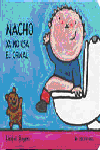 Nacho ya no usa el orinal