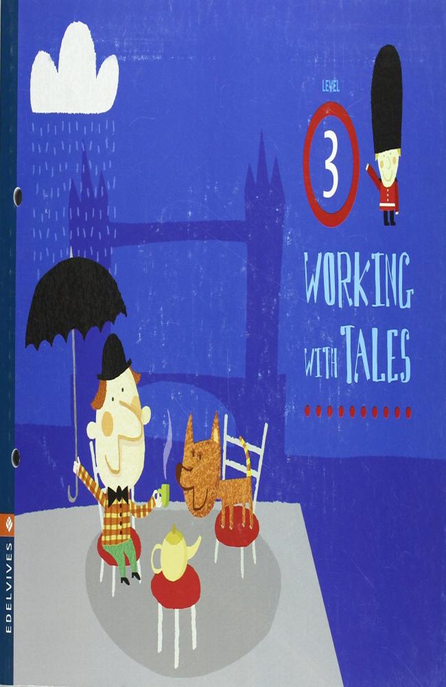 Working with tales Level 3 [5 años]