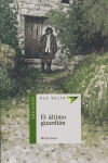 El último guardián