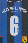 Locos por el futbol - Juego sucio