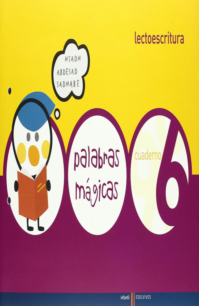 Lectoescritura Cuaderno 6 (Palabras Magicas)