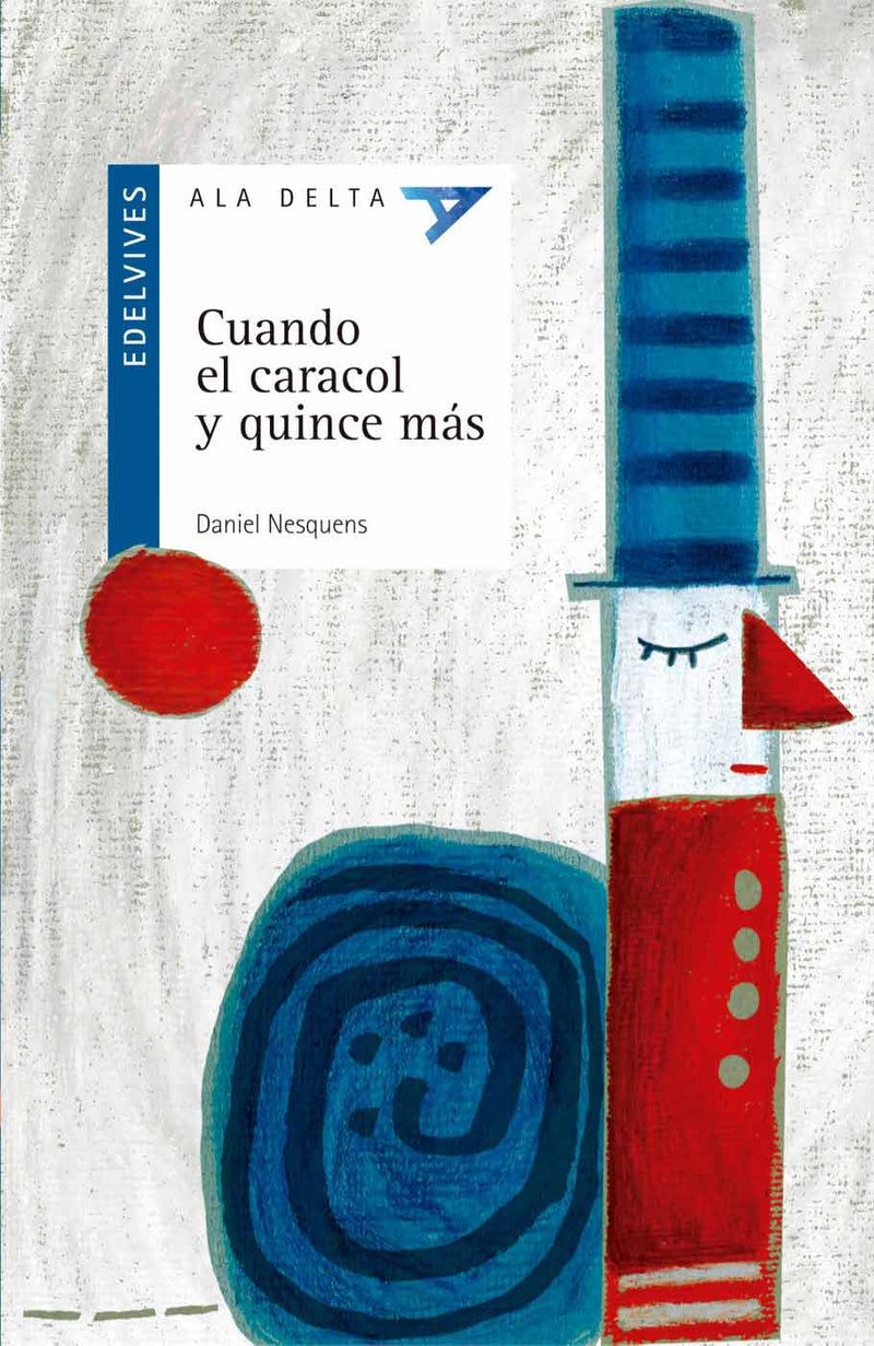 Cuando el caracol y quince mas