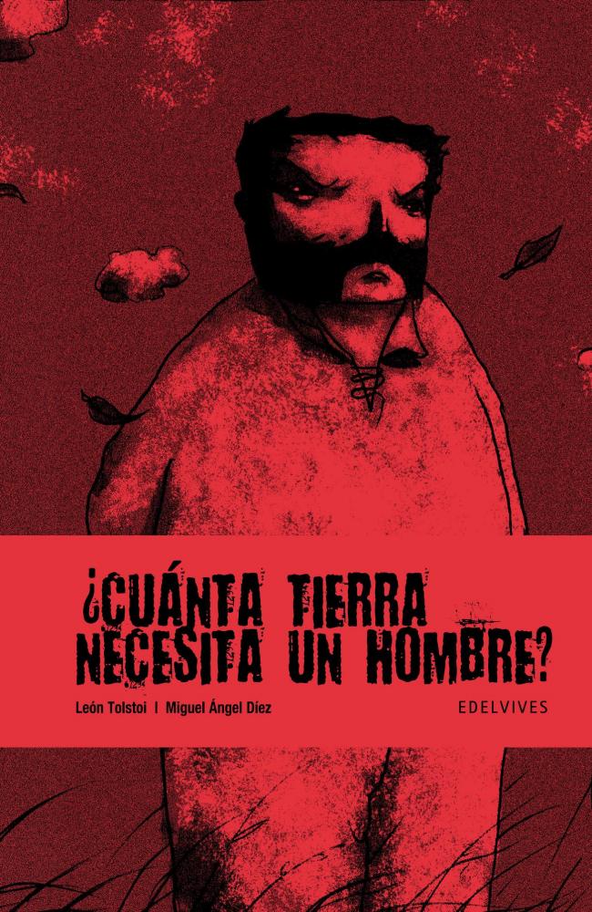 Cuánta Tierra necesita un hombre