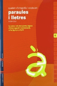 Quadern 8 d`ortografia i vocabulari (Paraules i Lletres)